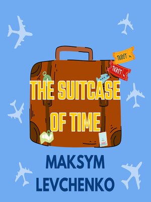 cover image of The Suitcase of Time